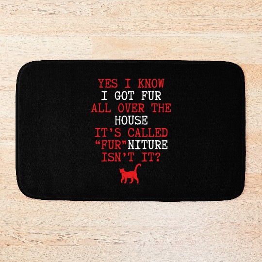 I got fur all over the house nostalgia cool Bath Mats