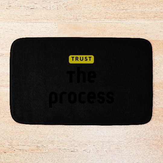 Trust The Process Bath Mats