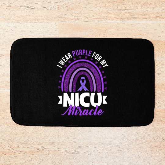 I Wear Purple For My Nicu Miracle Prematurity Bath Mats