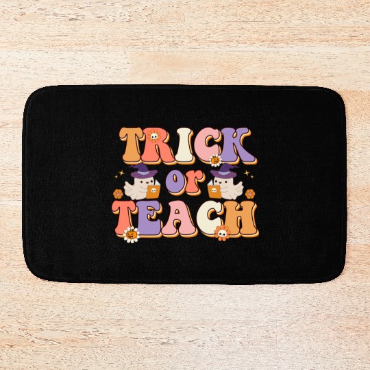 Trick Or Teach Halloween Teacher Life Bath Mats
