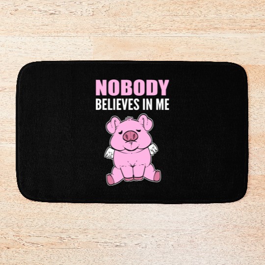 Nobody Believes Hopeful Person Gift Bath Mats
