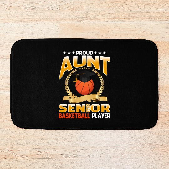 Proud Aunt Senior Class Of 2022 Basketball Player Bath Mats