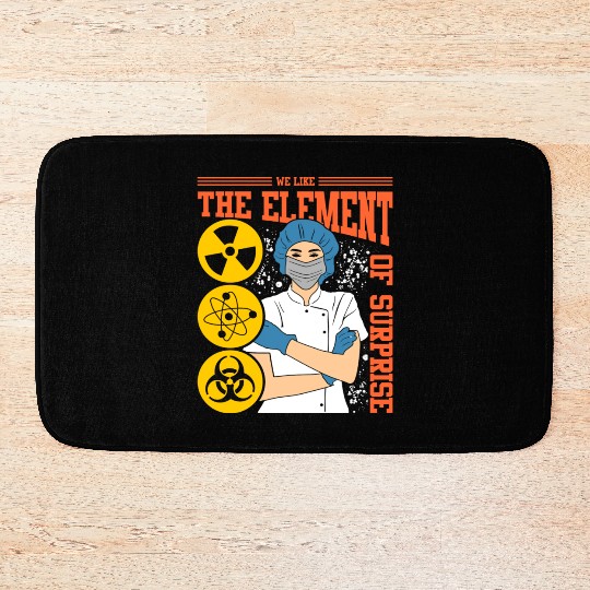 We Like The Element Of Surprise Bath Mats