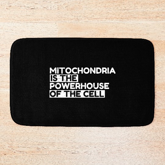 Mitochondria Is The Powerhouse Of The Cell Bath Mats