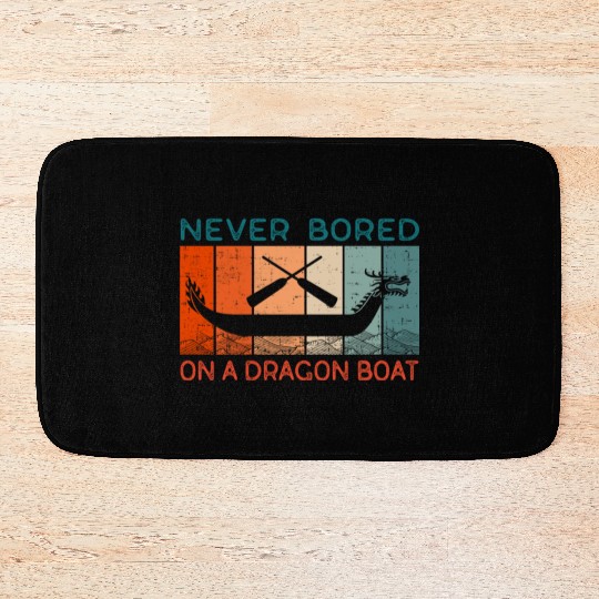 Never Bored On A Dragon Boat Funny Racing Bath Mats