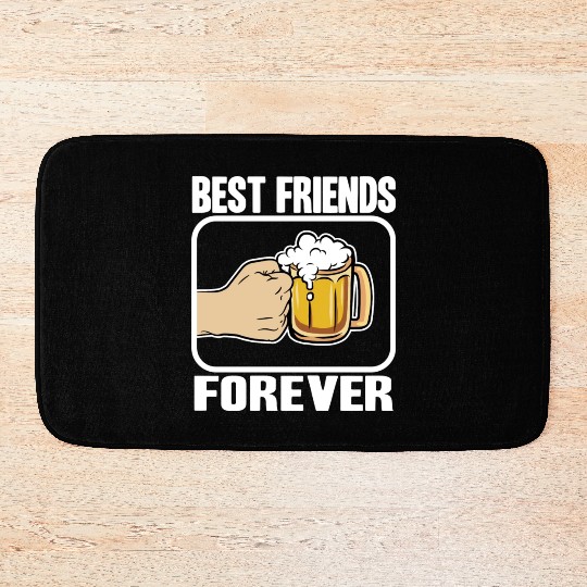 Best Beer Friends Forever Funny Alcohol Buddy Bath Mats