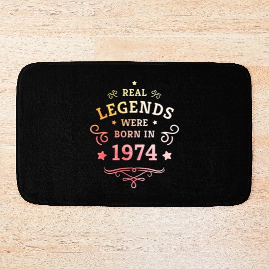 Real Legends were born in 1974 50th Birthday Gift Bath Mats