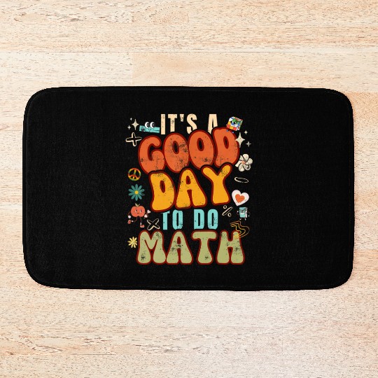 Back To School It's A Good Day To Do Math for Math Bath Mats