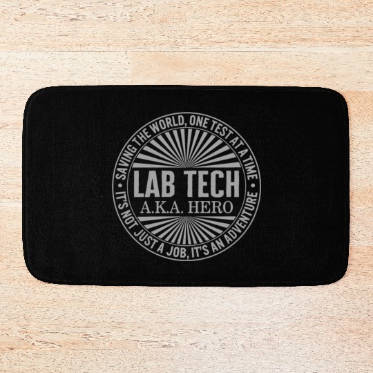 Science Bath Mats, Lab Tech AKA Hero Saving The World