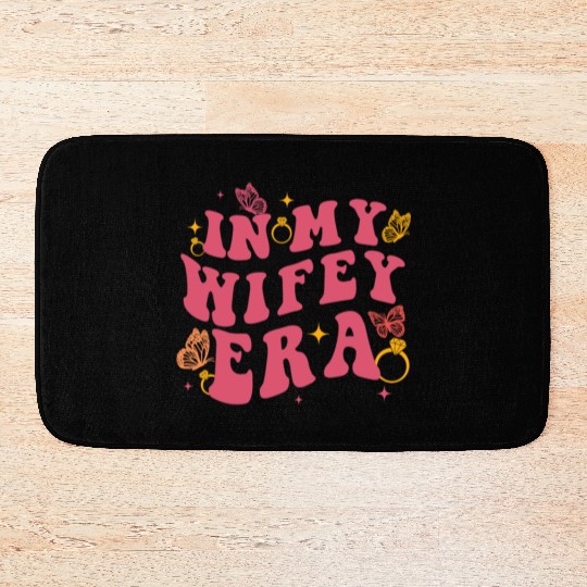 In my Wifey-era in my engagement era Bride-to-be Bath Mats