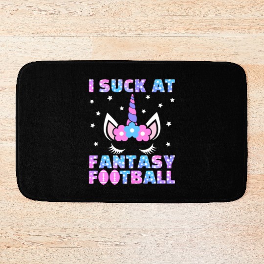 I Suck at Fantasy Football Loser Punishment Funny Bath Mats