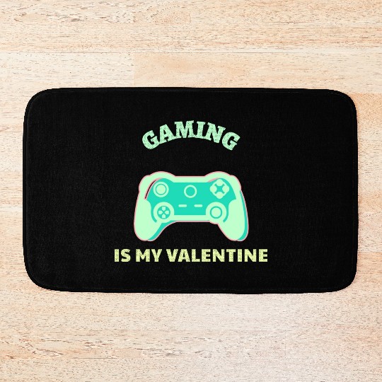 Gaming Is My Valentine Light Green Bath Mats