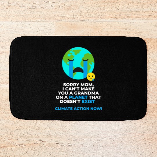 Save Earth Climate Action Now Bath Mats