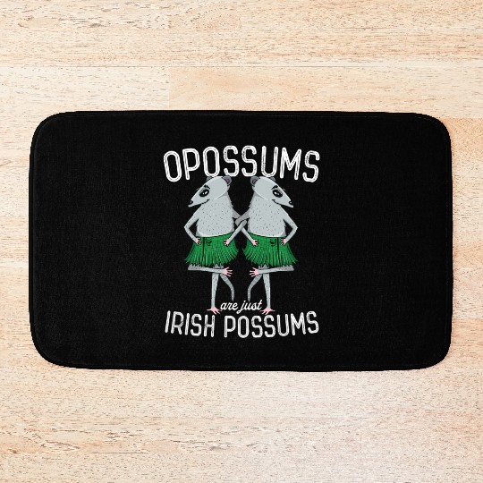 Possum Opossums Are Just Irish Possums St Paddys Bath Mats