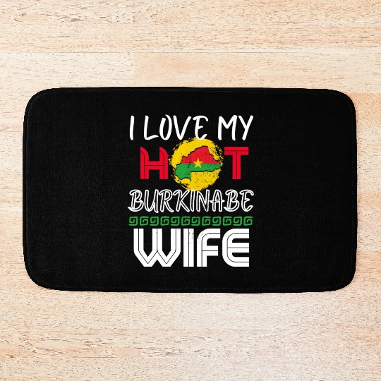 Funny I Love My Hot Burkinabe Wife Husband Bath Mats