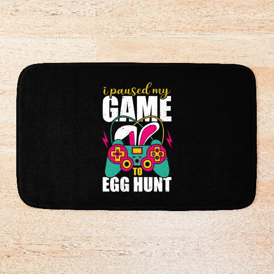 I Paused My Game To Egg Hunt Bath Mats