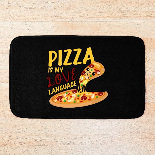 Pizza Is My Love Language Bath Mats