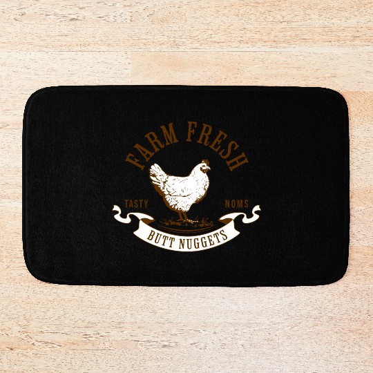 Chicken Lover Farm Fresh Butt Nuggets Funny Farmer Bath Mats