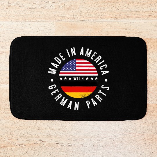 Made in America with German parts Germany pride T Bath Mats
