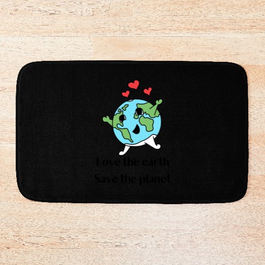 Love The Earth Save The Planet Bath Mats