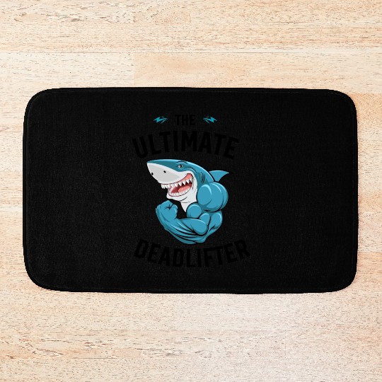The Ultimate Deadlifter Bath Mats, Shark Gym Lover Bath Mats