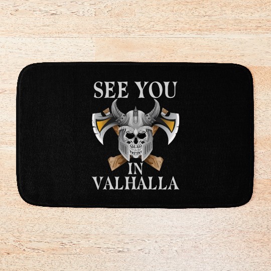 See You In Valhalla - Viking Bath Mats
