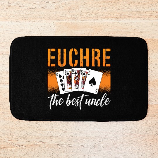 Euchre The Best Uncle Playing Cards Euchre Player Bath Mats