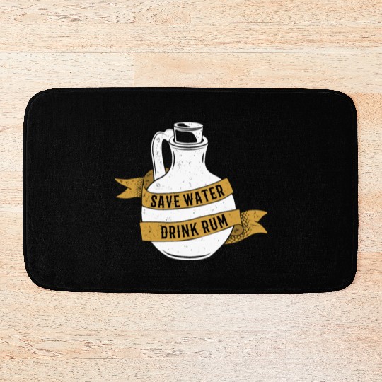 Save Water Drink Rum Bath Mats