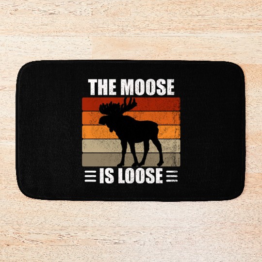 The Moose Is Loose Bath Mats