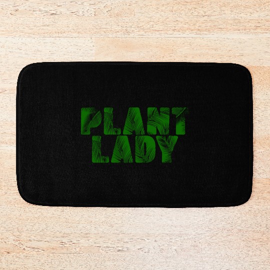 I m A Plant Lady Bath Mats