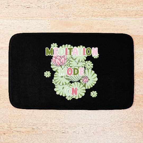 Lotus meditation mode on Bath Mats
