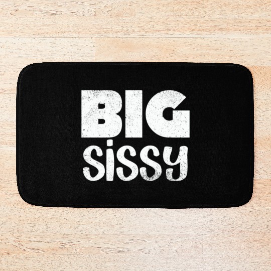 Big Sissy Bath Mats