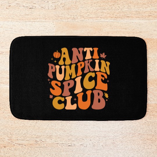 Anti Pumpkin Spice Club Retro Fall Bath Mats
