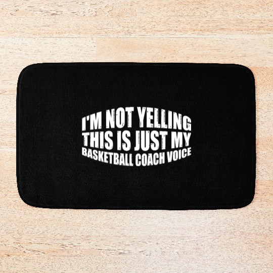 This Is Just My Basketball Coach Voice 4 Bath Mats