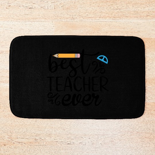 Best Teacher Ever 2023 Bath Mats