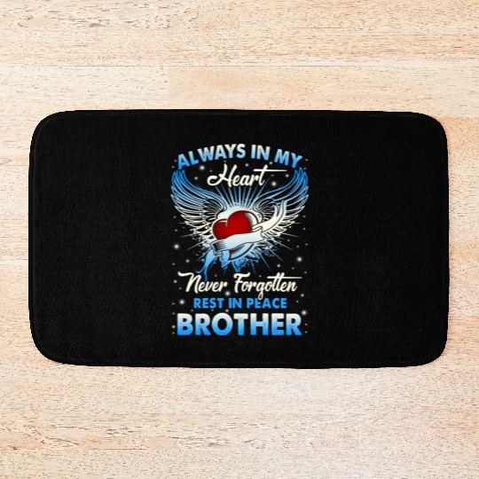 Always In My Heart Never Forgetten Rest In Peace Bath Mats