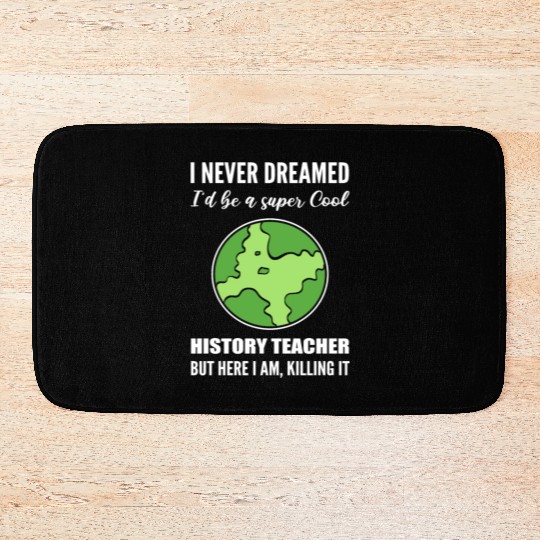 Cool History Teacher Novelist Gift Bath Mats