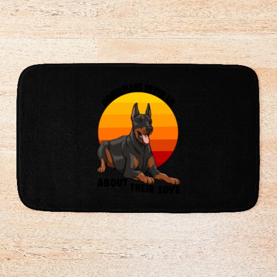 Doberman Never Lie About Their Love Bath Mats