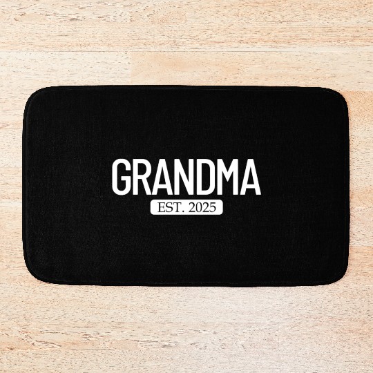 Grandma Est. 2025 New Grandparent Women's Grandma Bath Mats