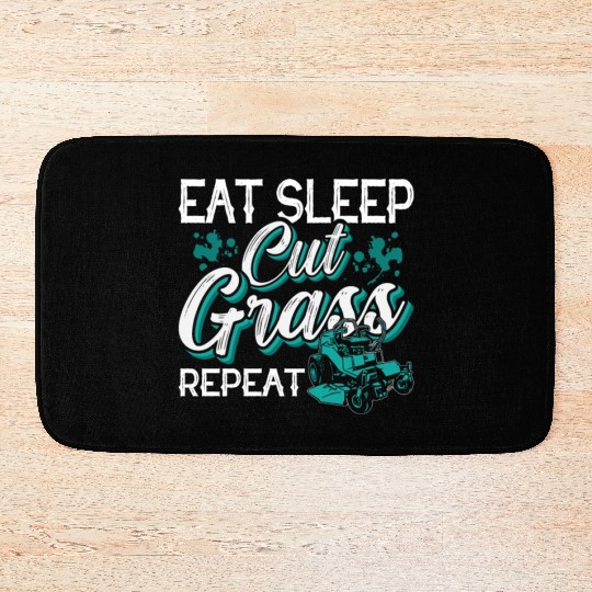 Landscaper Eat Sleep Cut Grass Repeat Landscaping Bath Mats