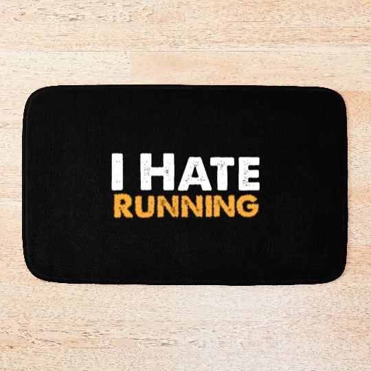 Mens I Hate Running Bath Mats Funny Sarcastic