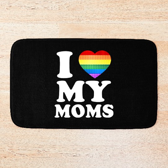 I Love My Moms Rainbow Heart Gay Pride Lgbt Flag Bath Mats