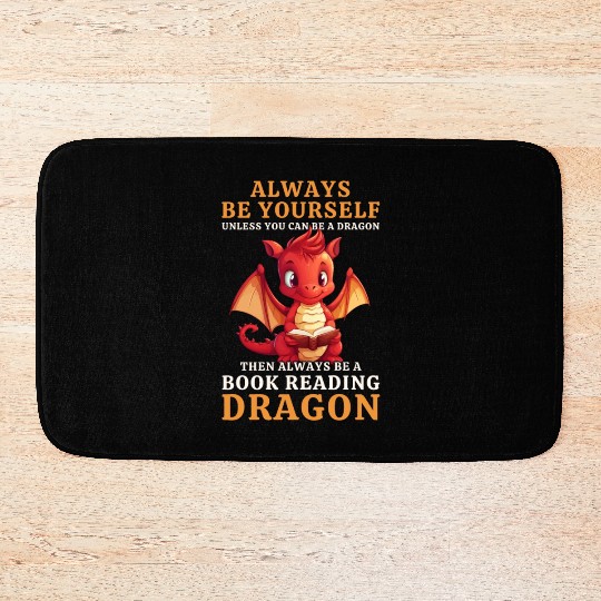 "Always Be Yourself" - Book Reading Red Dragon Bath Mats