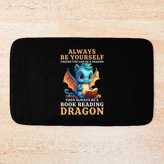 "Always Be Yourself" - Book Reading Blue Dragon Bath Mats