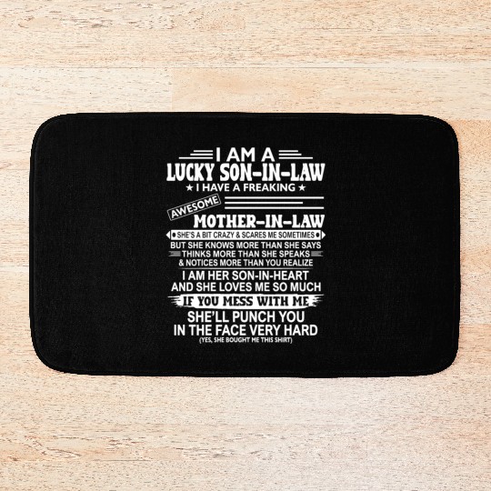YES I AM LUCKY SON IN LAW Bath Mats