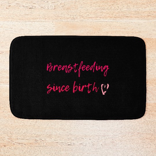 Breastfeeding Since Birth Bath Mats