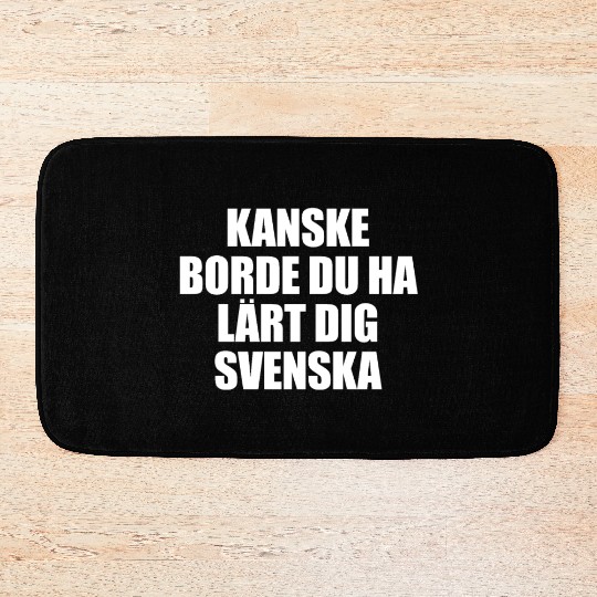 Swedish Chef Maybe You Should Have Learned Swedish Bath Mats