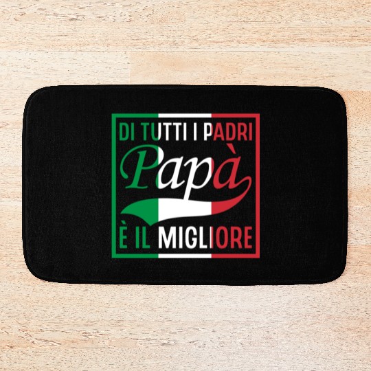 Di Tutti I Padri Papa Italian Flag Father's Day Bath Mats