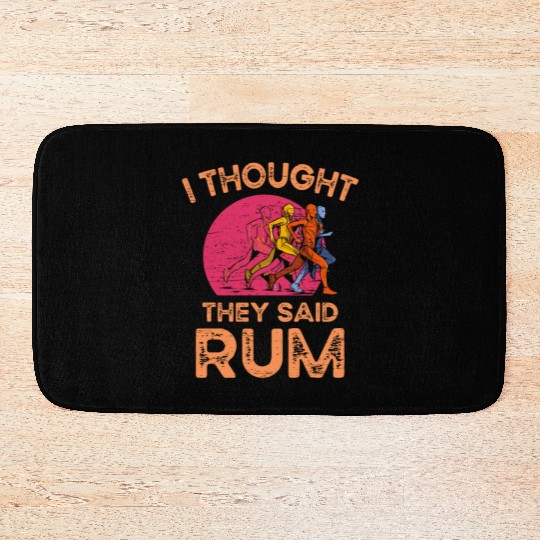I Thought They Said Rum Athletic Athlete Bath Mats
