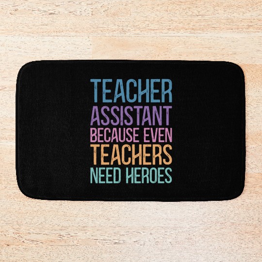 Teacher Assistant Bath Mats
